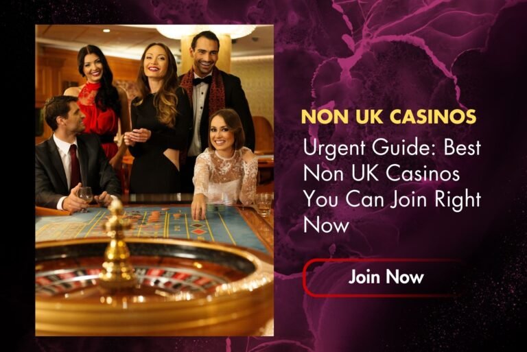 Urgent Guide: Best Non UK Casinos You Can Join Right Now Urgent Guide: Best Non UK Casinos You Can Join Right Now