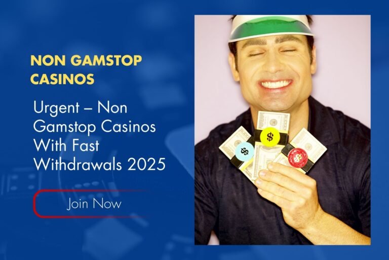 Urgent – Non Gamstop Casinos With Fast Withdrawals 2025 Urgent – Non Gamstop Casinos With Fast Withdrawals 2025